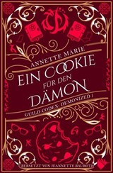 Ein Cookie für den Dämon - Annette Marie - 9783989060678