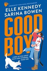 Good Boy - Sarina Bowen ; Elle Kennedy - 9783989061033