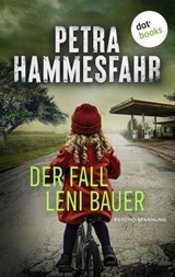 Der Fall Leni Bauer - Petra Hammesfahr - 9783989527621