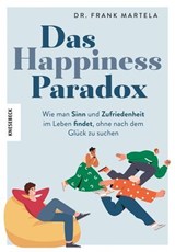 Das Happiness-Paradox - Frank Martela - 9783989620421