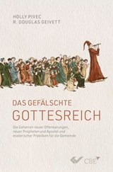 Das gefälschte Gottesreich - Doug Geivett ; Holly Pivec - 9783989635289