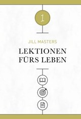 Lektionen fürs Leben 1 - Jill Masters ; Voice of Hope - 9783989672369