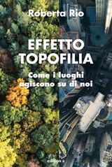 Effetto Topofilia - Roberta Rio - 9783990016701