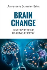 Brain Change - Annemarie Schratter-Sehn - 9783990017128