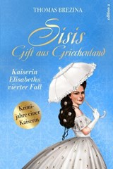Sisis Gift aus Griechenland - Thomas Brezina - 9783990017500