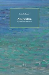 Atterwellen - Luis Stabauer - 9783990123515