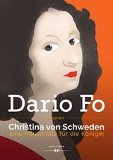 Christina von Schweden - Eine Hosenrolle für die Königin - Dario Fo - 9783990124239