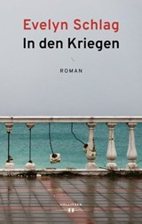 In den Kriegen - Evelyn Schlag - 9783990129708