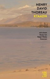 Ktaadn - Henry David Thoreau - 9783990271537
