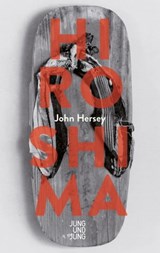 Hiroshima - John Hersey - 9783990271964