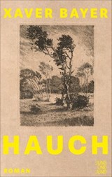 Hauch - Xaver Bayer - 9783990273371