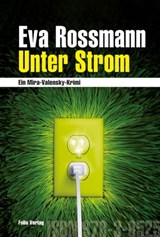 Unter Strom - Eva Rossmann - 9783990370124