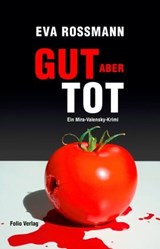 Gut, aber tot - Eva Rossmann - 9783990370599