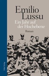 Ein Jahr auf der Hochebene - Emilio Lussu ; Claus Gatterer - 9783990370742