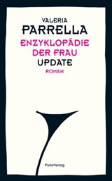 Enzyklopädie der Frau - Valeria Parrella - 9783990370766