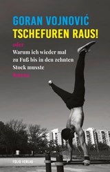 Tschefuren raus! - Goran Vojnović - 9783990371169