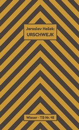 Urschwejk - Jaroslav Hašek - 9783990471180