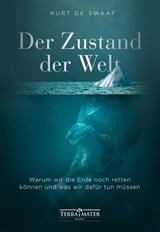 Der Zustand der Welt - Kurt de Swaaf - 9783990555156