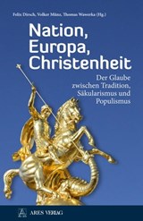 Nation, Europa, Christenheit -  - 9783990810385