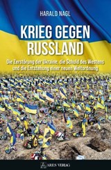 Krieg gegen Russland - Harald Nagl - 9783990811559