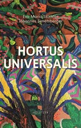 Hortus Universalis - Eva Maria Stöckler ; Johannes Simetsberger - 9783990940754