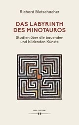 Das Labyrinth des Minotaurus - Richard Bletschacher - 9783990941669