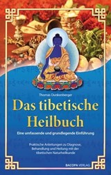 Das tibetische Heilbuch - Thomas Dunkenberger - 9783991140542
