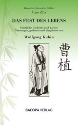 Das Fest des Lebens - Wolfgang Kubin - 9783991141136