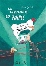 Das Geheimnis der Füchse - Ein Fall für Jaromir - Heinz Janisch - 9783991280842