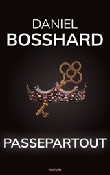 Passepartout - Daniel Bosshard - 9783991302957