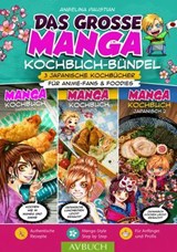 Manga Kochbuch Japanisch – Das große 3-Bände-Bundle - Angelina Paustian - 9783991838074