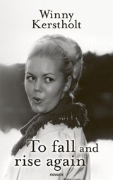 To fall and rise again - Winny Kerstholt - 9783991881445