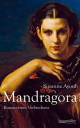 Mandragora - Susanne Ayoub - 9783992000227