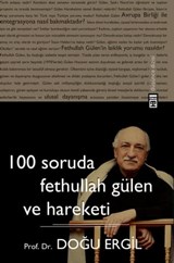 100 Soruda Fethullah Gülen - Doğu Ergil - 9786051144740