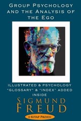 Group Psychology and the Analysis of the Ego - Sigmund Freud ; James Strachey - 9786155529962