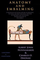 Anatomy and Embalming - Albert John Nunnamaker ; Charles O. Dhonau - 9786257959339