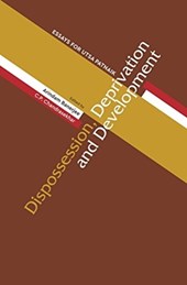 Dispossession, Deprivation, and Development – Essays for Utsa Patnaik