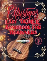 Easy Ukulele Christmas Songbook - Chords and vocal lead sheet - Joan Capafons Manils - 9788409548903