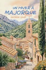 Un hiver à Majorque - George Sand - 9788410227132