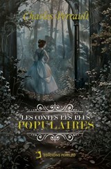 Les contes les plus populaires de Perrault - Charles Perrault - 9788410227460