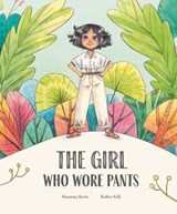 The Girl Who Wore Pants - Susanna Isern - 9788410406179