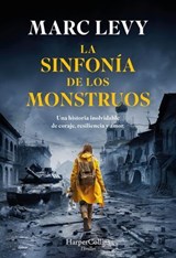 La sinfonía de los monstruos - Marc Levy - 9788410640764