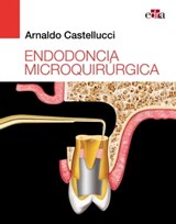 Endodoncia microquirúrgica - Arnaldo Castellucci - 9788418498428