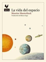 La vida del espacio - Maurice Maeterlinck - 9788419168344