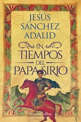 En tiempos del papa sirio - Jesús Sánchez Adalid - 9788419809490