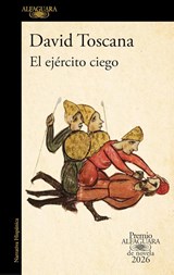 El ejército ciego - David Toscana - 9788420479309