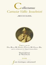 Collectanus Cartusiae Vallis Iesuchristi MCCCCLIIII - Autores Varios - 9788437082929