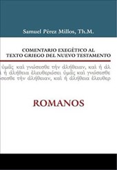 Comentario Exegetico Al Texto Griego del Nuevo Testamento: Romanos
