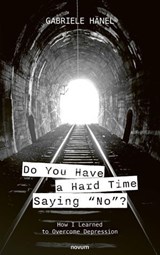 Do You Have a Hard Time Saying "No"? - Gabriele Hänel - 9788490728710