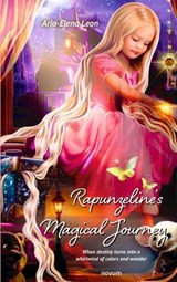 Rapunzeline's Magical Journey - Aria-Elena Leon - 9788490729168